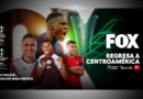 Más ligas, más partidos, más emoción: FOX llega a Centroamérica